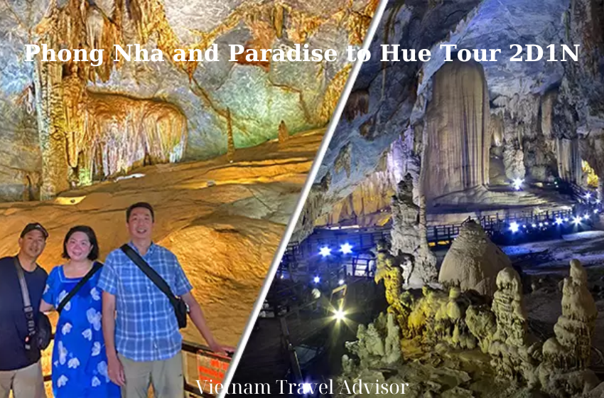 Phong Nha and Paradise to Hue Tour 2D1N