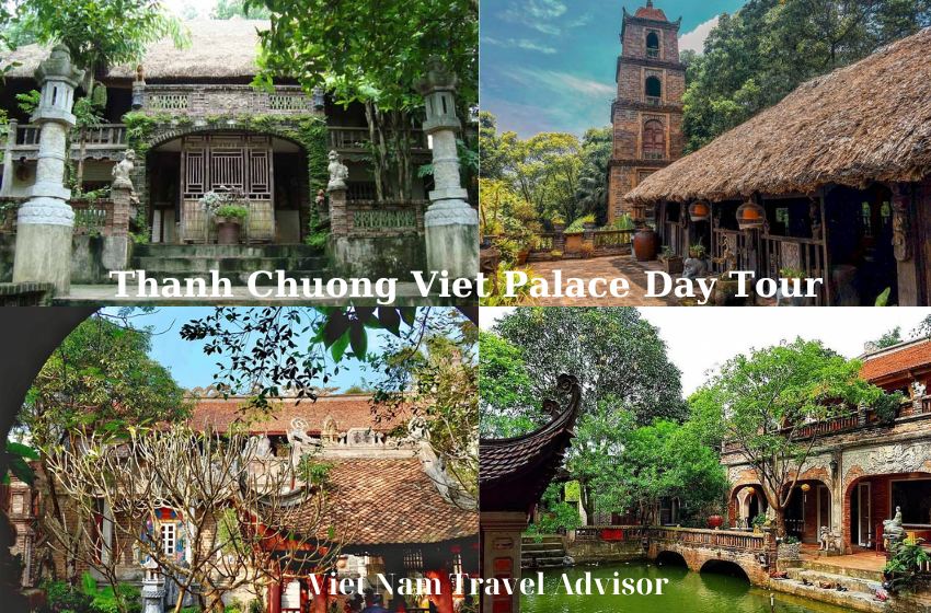 Thanh Chuong Viet Palace Day Tour