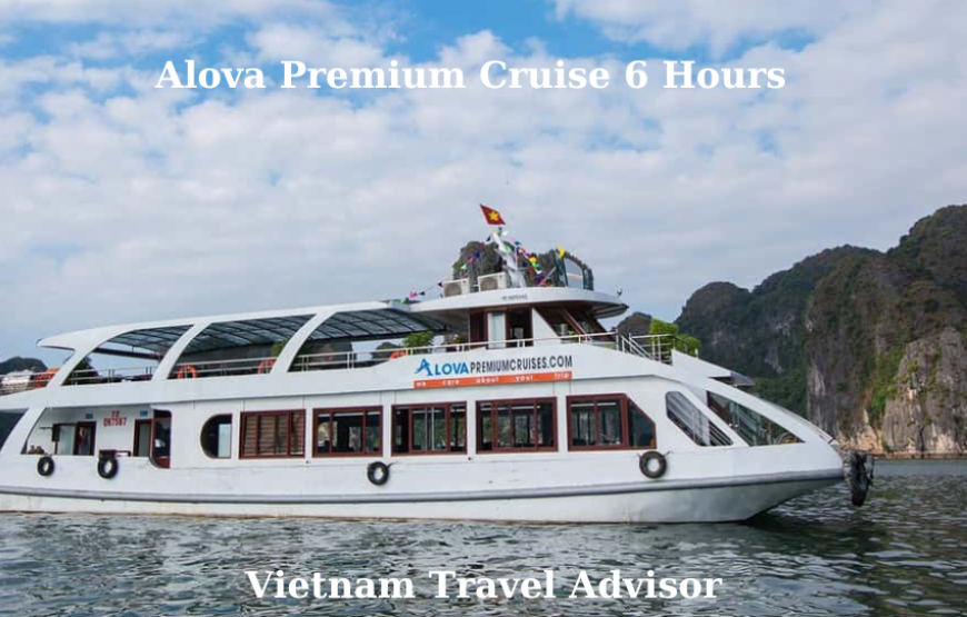 Alova Premium Cruise 6 Hours