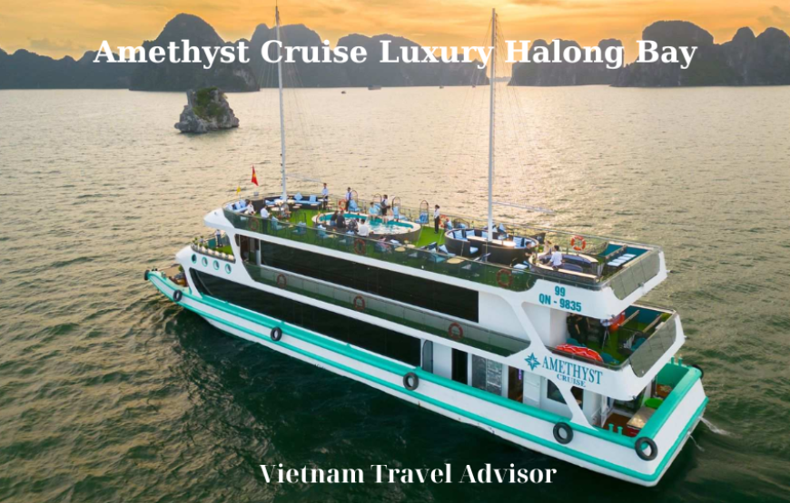 Amethyst Cruise Luxury Halong Bay 7 Hour Cruise