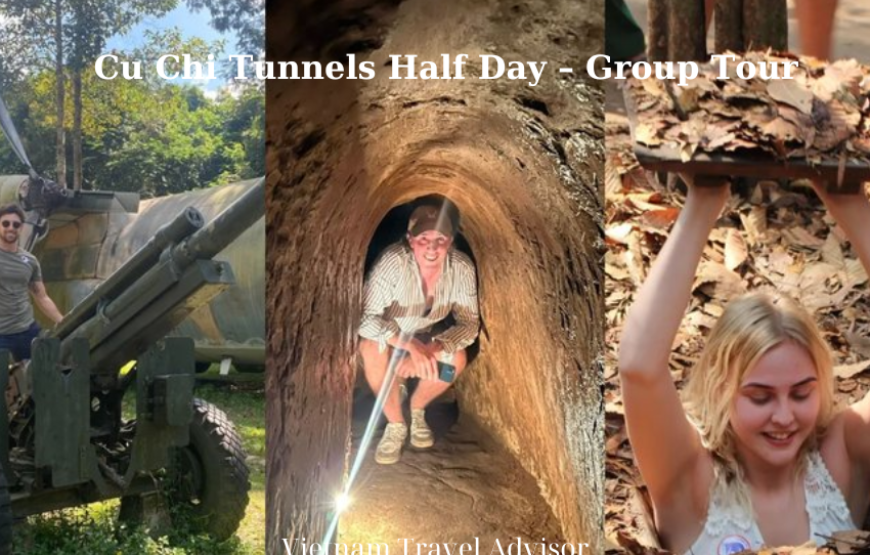 Cu Chi Tunnels Half Day Group Tour