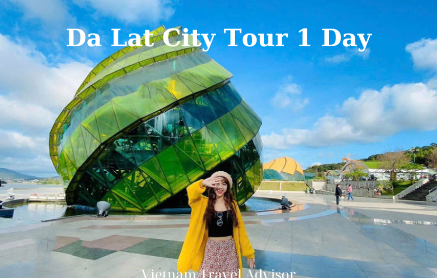 Da Lat City Tour 1 Day