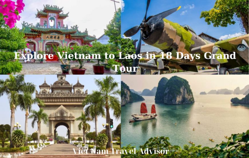 Discovery of Vietnam to Cambodia Wonders 10D9N