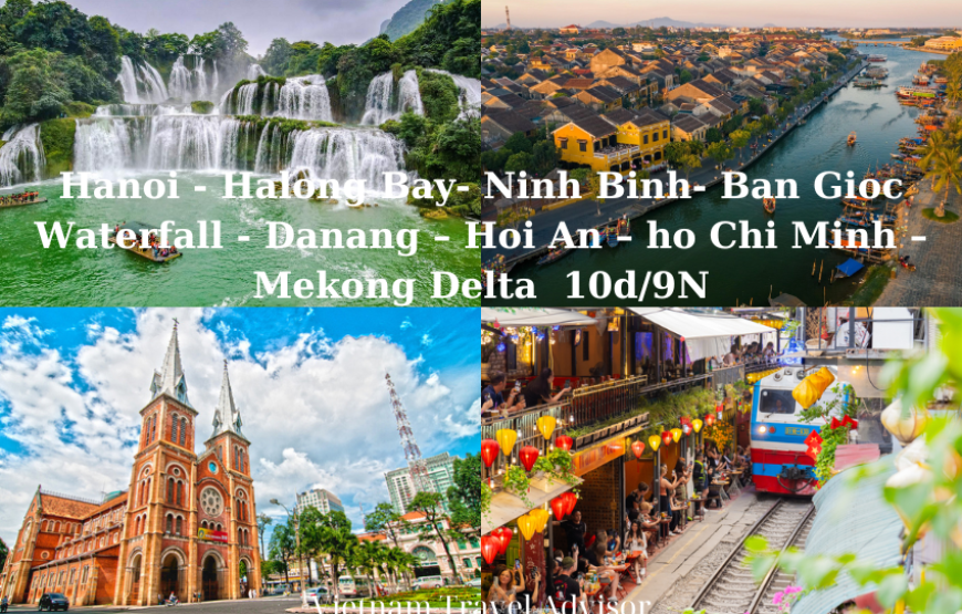 Halong Bay Ninh Binh Ban Gioc Waterfall to Ho Chi Minh 10D9N