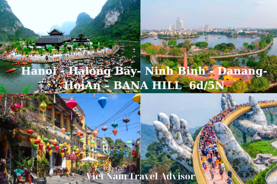 Hanoi - Halong Bay- Ninh Binh - Danang- HoiAn – BANA HILL 6d/5N