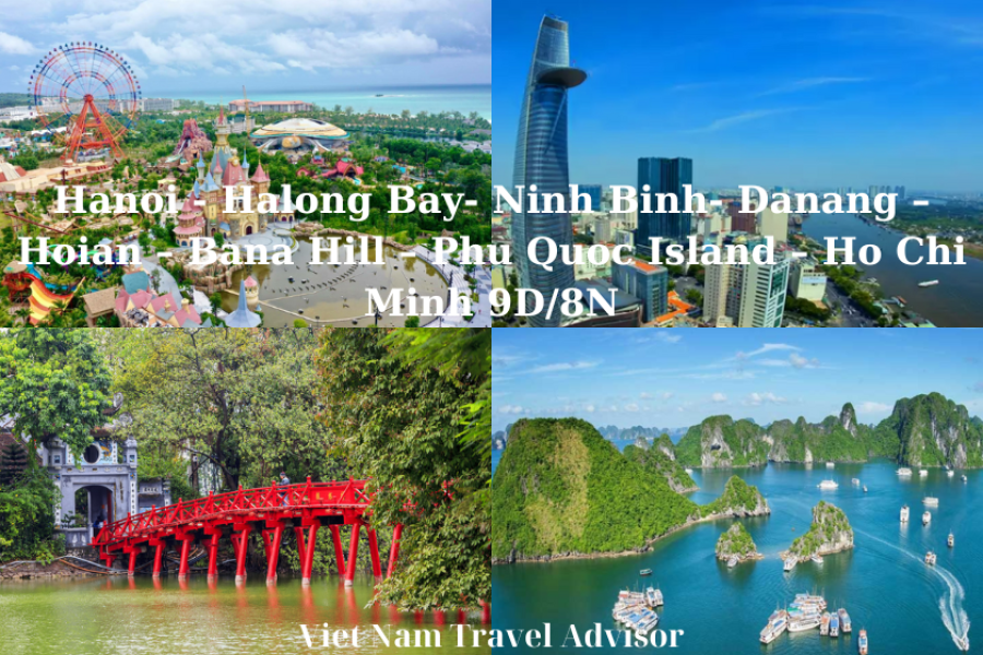 Hanoi Halong Bay Danang Phu Quoc to Ho Chi Minh 9D8N