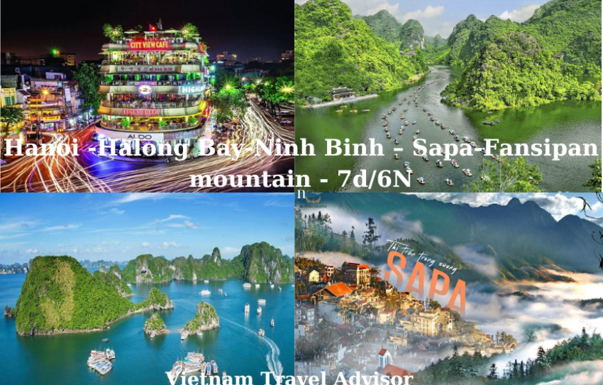 Hanoi Halong Bay Sapa to Ninh Binh 7D6N