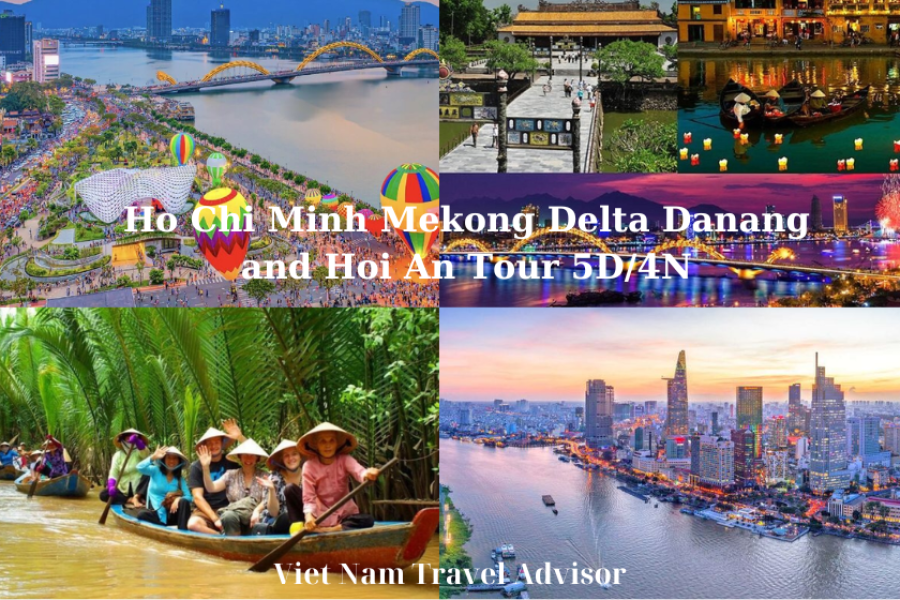 Ho Chi Minh Mekong Delta Danang and Hoi An Tour 5D/4N