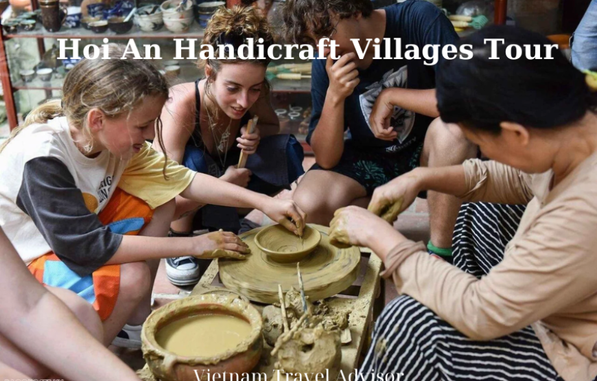 Hoi An Handicraft Villages Tour