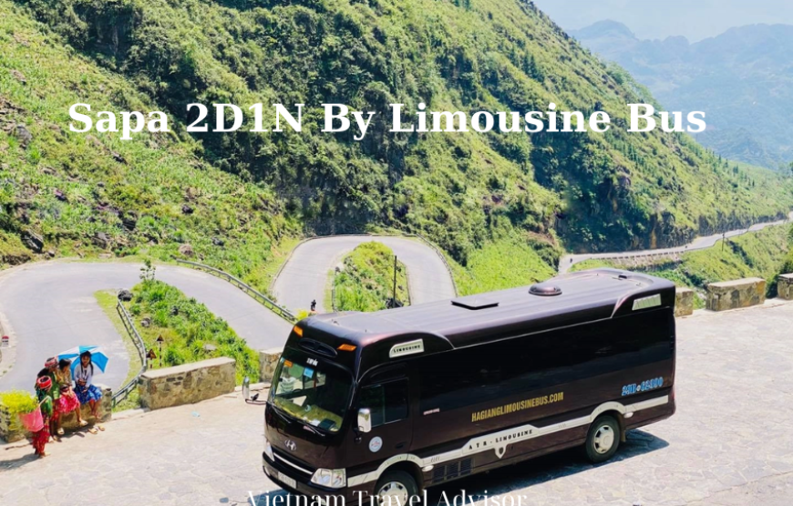 Sapa 2D1N By Limousine Bus