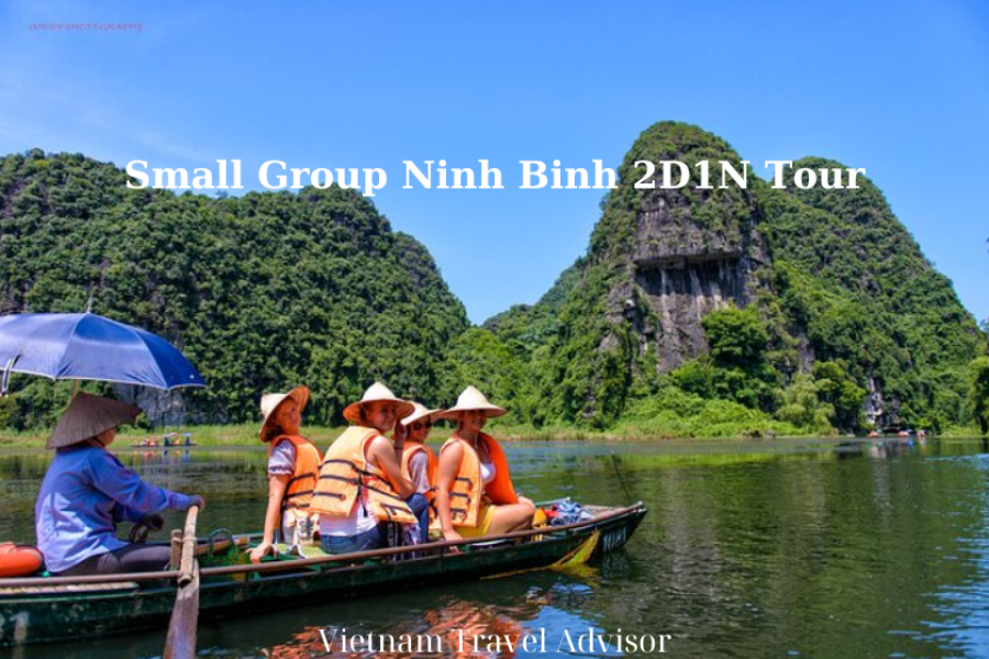 Small Group Ninh Binh 2D1N Tour