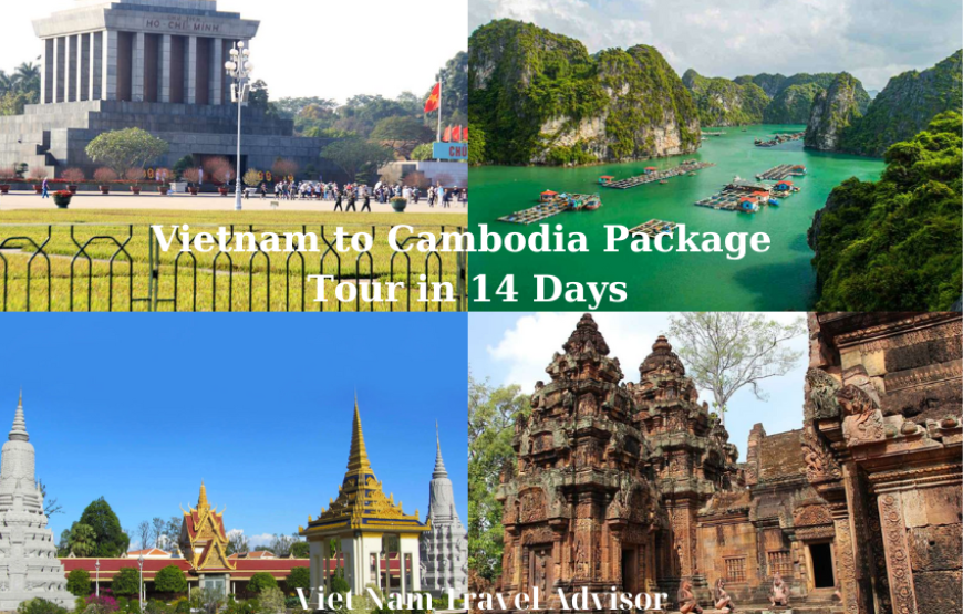 Vietnam to Cambodia Package Tour in 14 Days