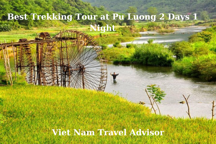 Best Trekking Tour at Pu Luong 2 Days 1 Night