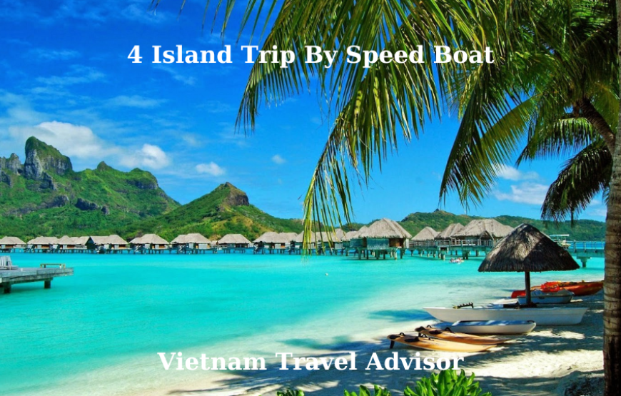 4 Island Trip By Speed Boat