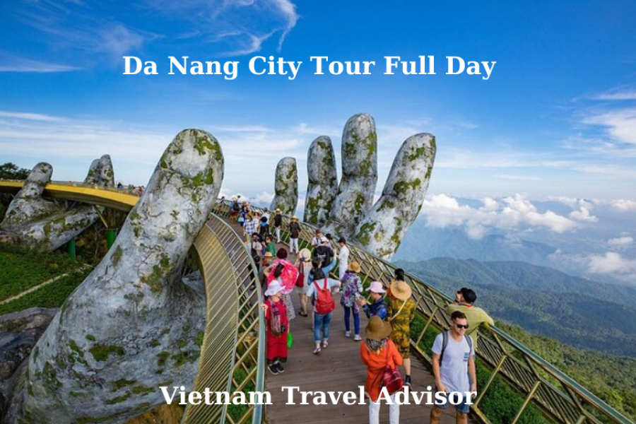 Da Nang City Tour Full Day