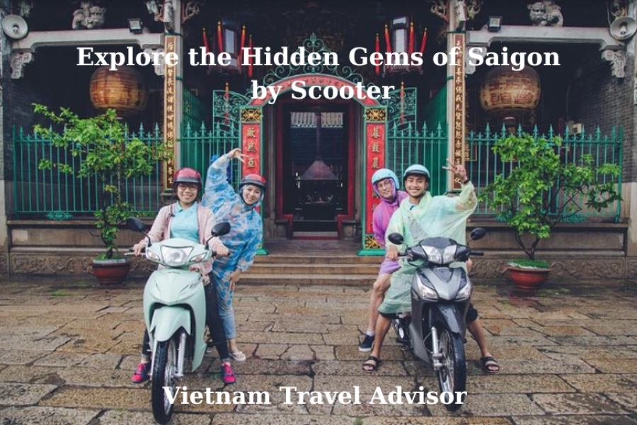 Explore the Hidden Gems of Saigon by Scooter