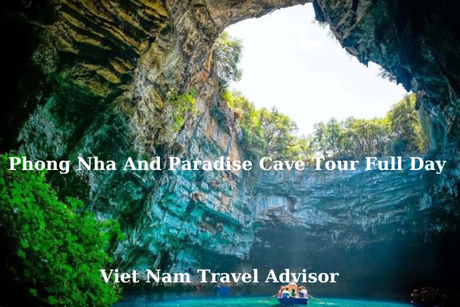 Phong Nha And Paradise Cave Tour Full Day