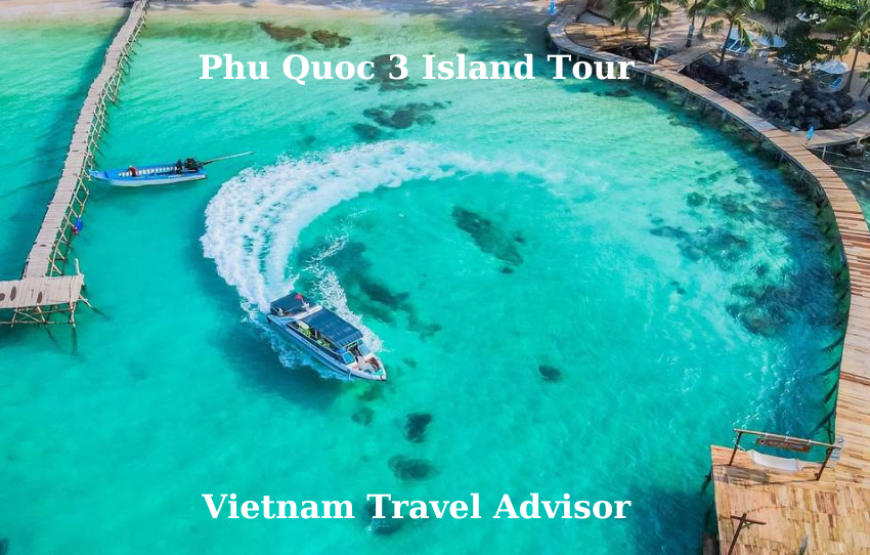 Phu Quoc 3 Island Tour Gam Ghi and Mong Tay to May Rut Island