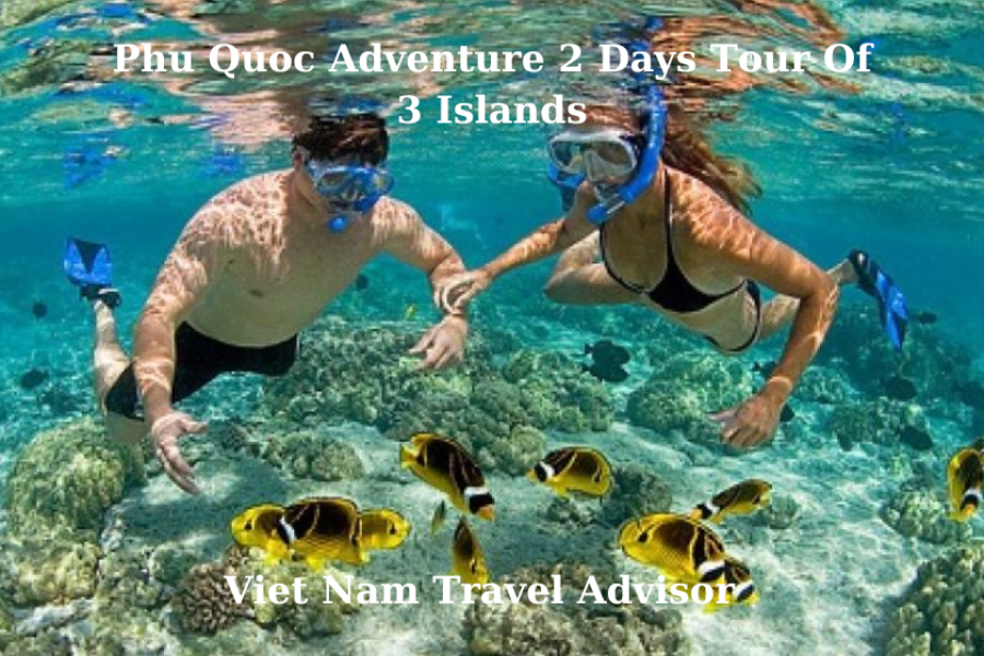 Phu Quoc Adventure 2 Days Tour Of 3 Islands