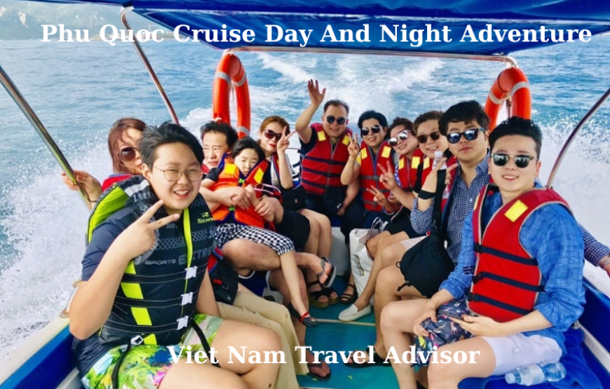 Phu Quoc Cruise Day and Night Adventure